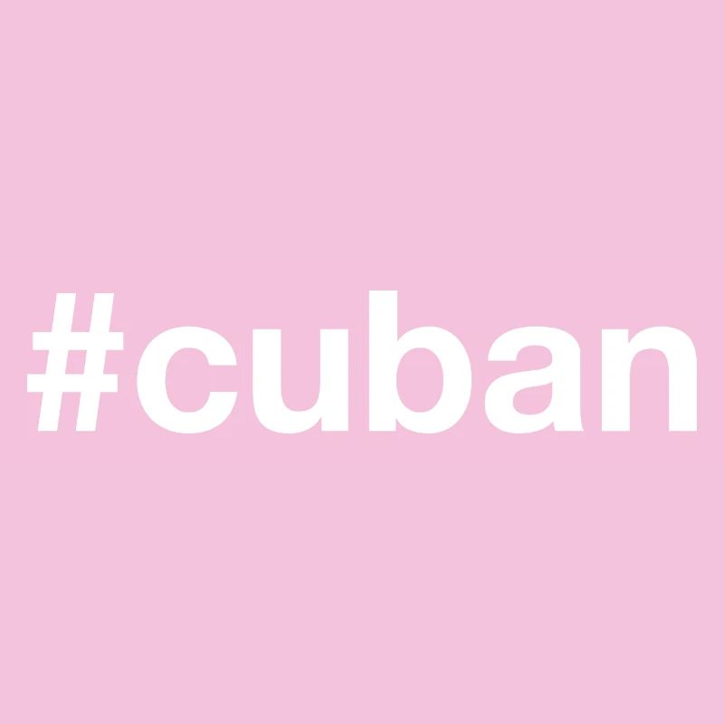 CUBAN Cuba Hashtag