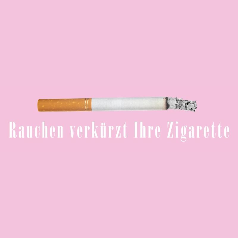 Fumer raccourcit votre cigarette. Drôle de dicton.