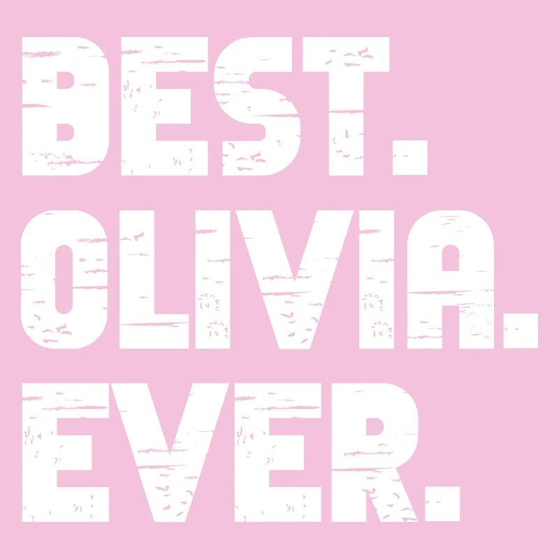 Best Olivia Ever Geschenk Spruch