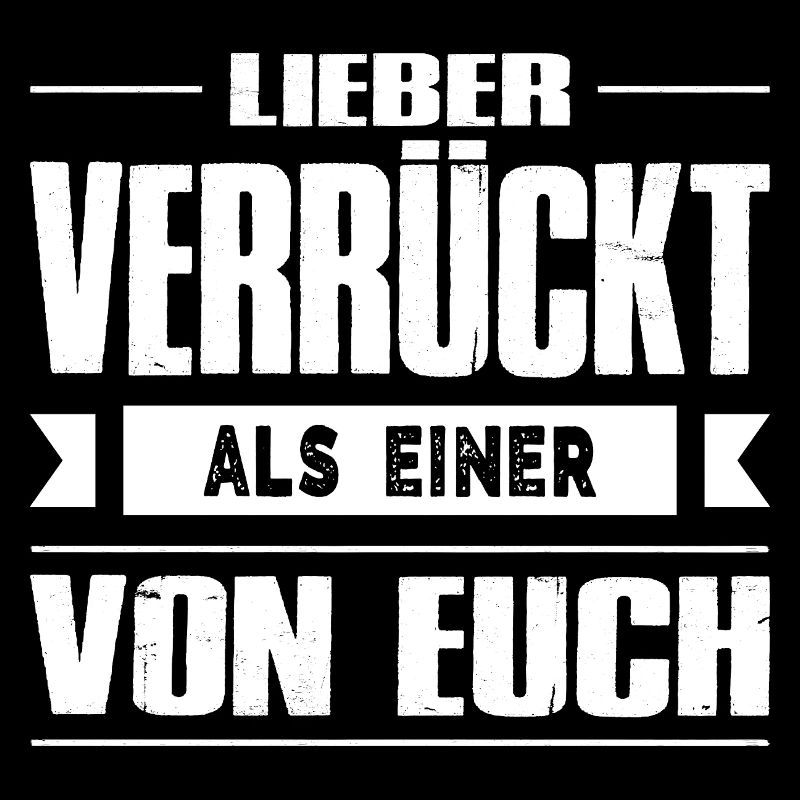 Lustige Sprüche Fun Outfits Ironie Sarkasmus