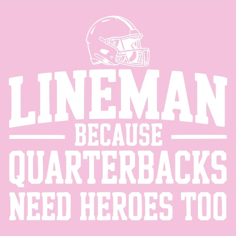 Lineman, weil Quarterbacks auch Helden brauchen