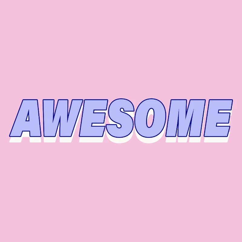AWESOME