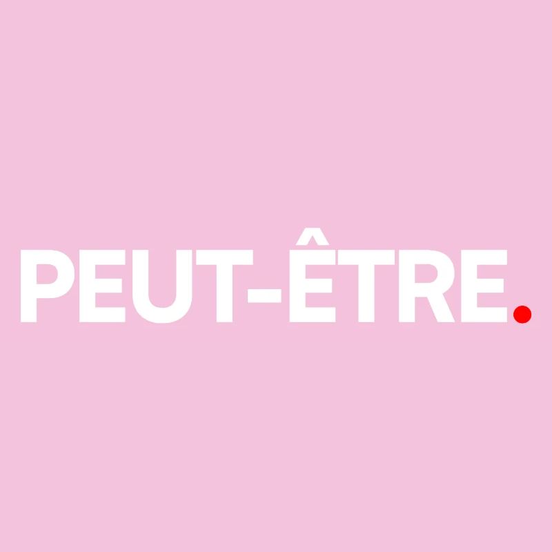 PEUT-ÊTRE | Expression humour minimaliste