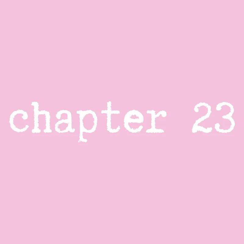 chapter 23 Birthday
