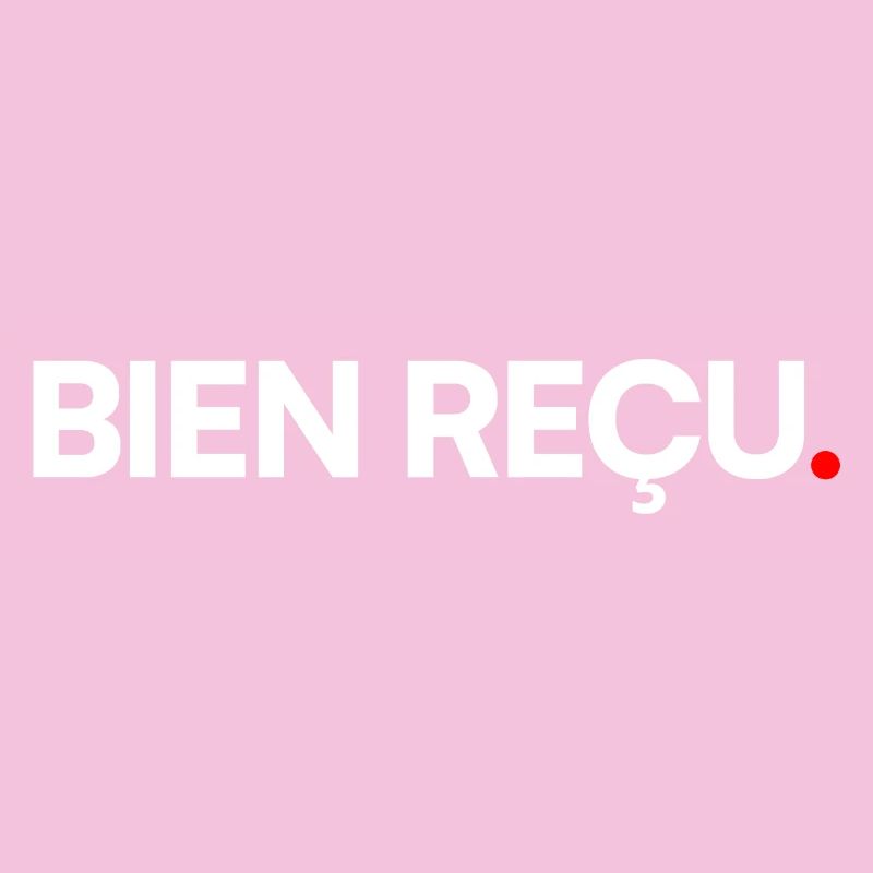 Bien reçu
