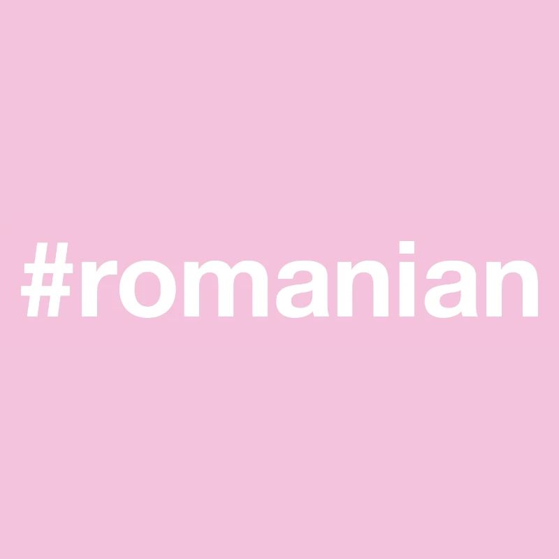 ROUMAIN Rumänisch Hashtag