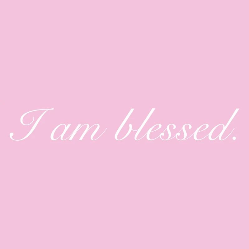 I m blesed