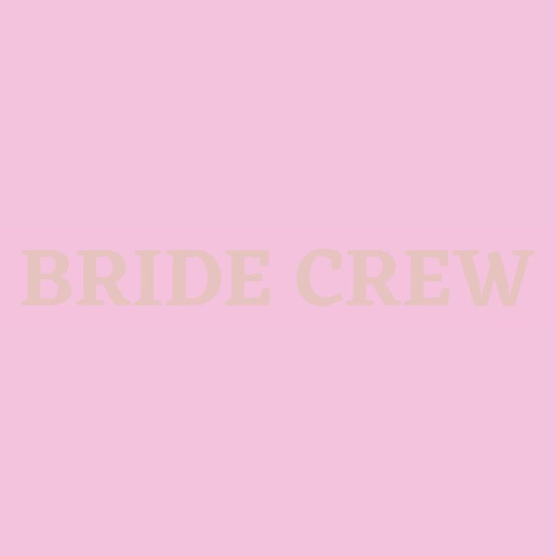 Bride Crew