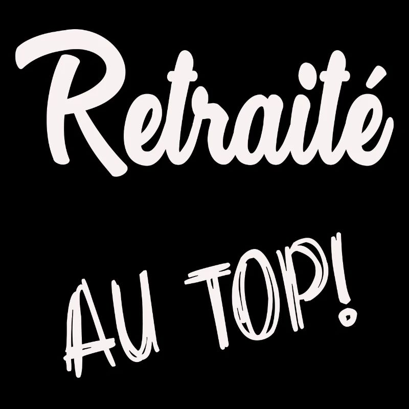 RETRAITE. BONNE RETRAITE. JOYEUSE RETRAITE