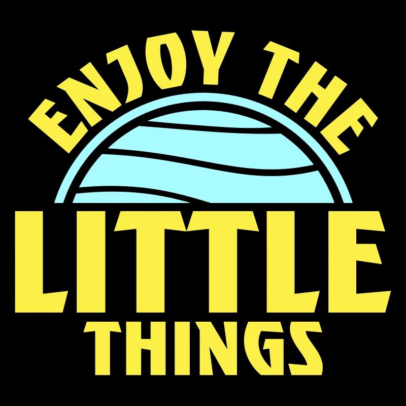 Enjoy The Little Things Dankbarkeit Achtsamkeit