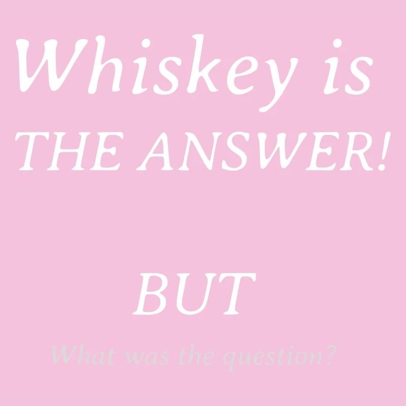 Le whisky est la réponse