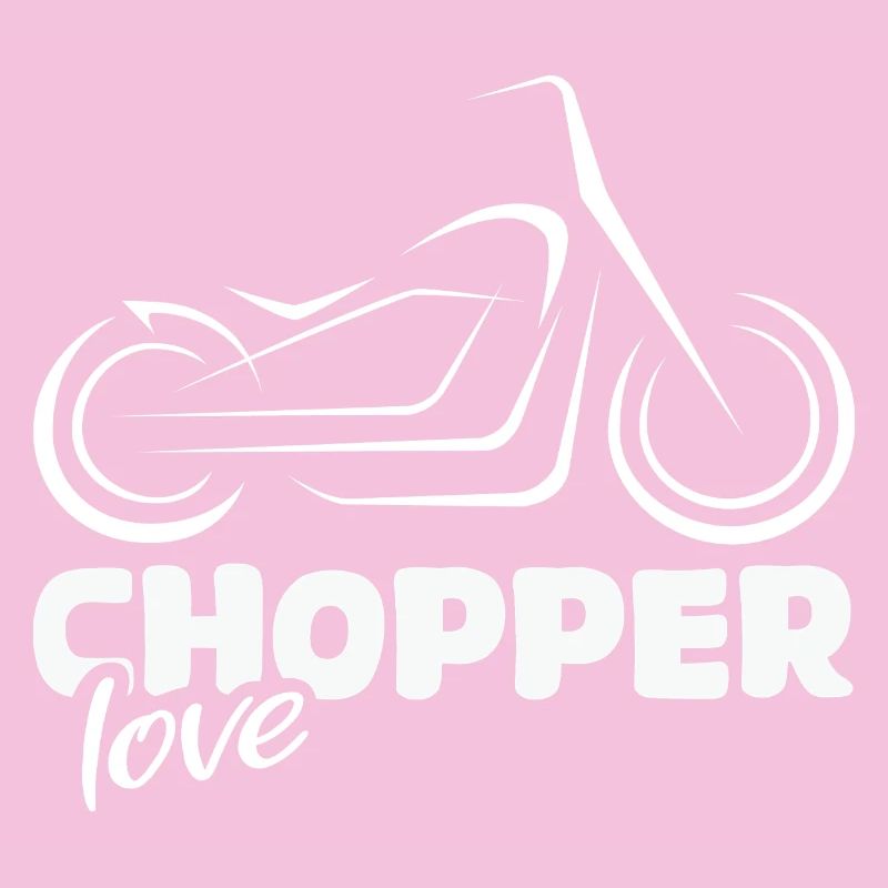 Chopper Love - Motorcycle Fan Design