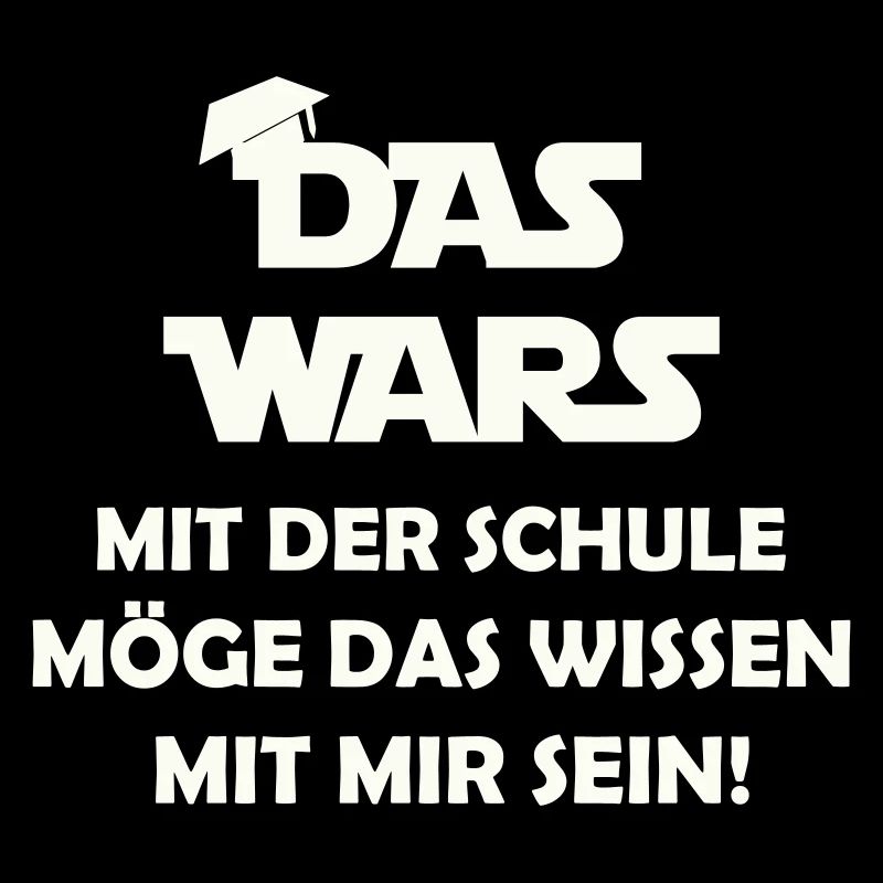 Das Wars mit der Schule möge das wissen mit mir se