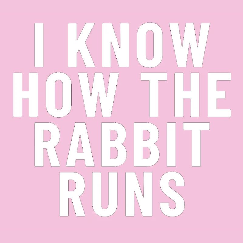 I Know How The Rabbit Runs Denglish