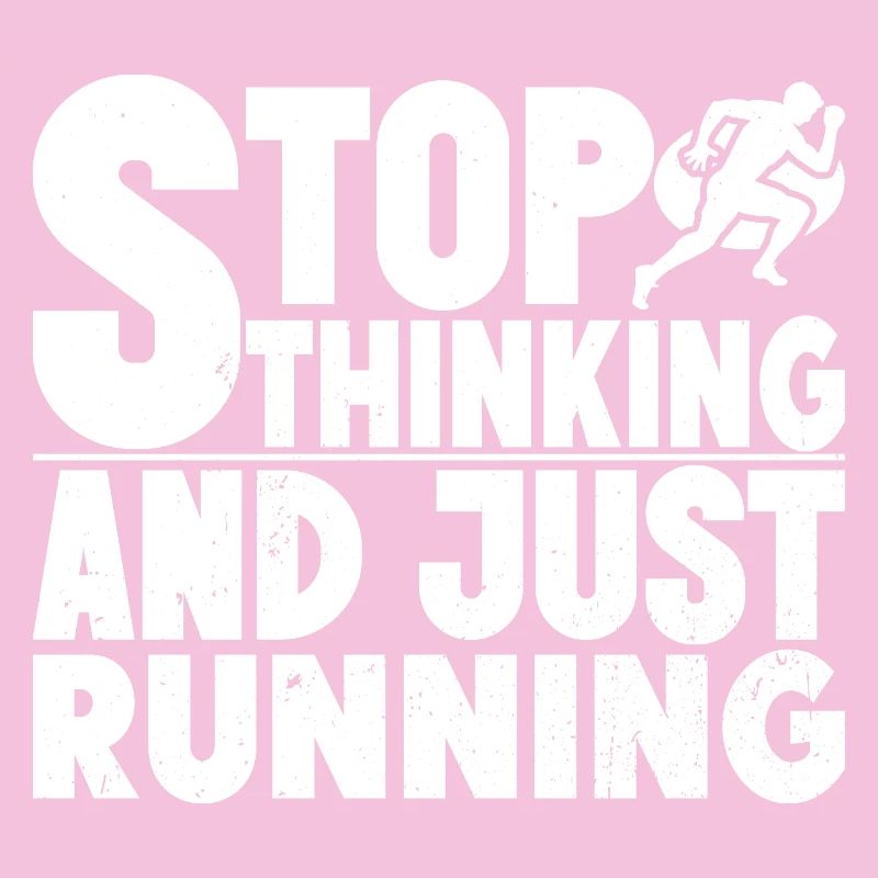 Marathon Runner Stop Thinking Just Running Gift