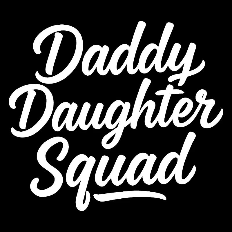 Daddy Daughter Squad Matching Father Daughter