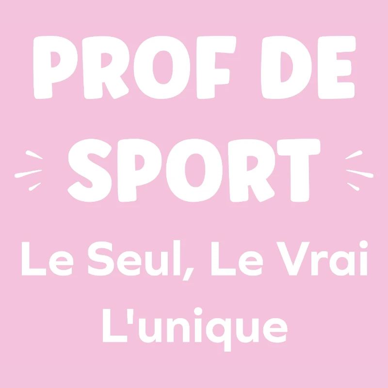 Prof de sport: l’unique et le vrai