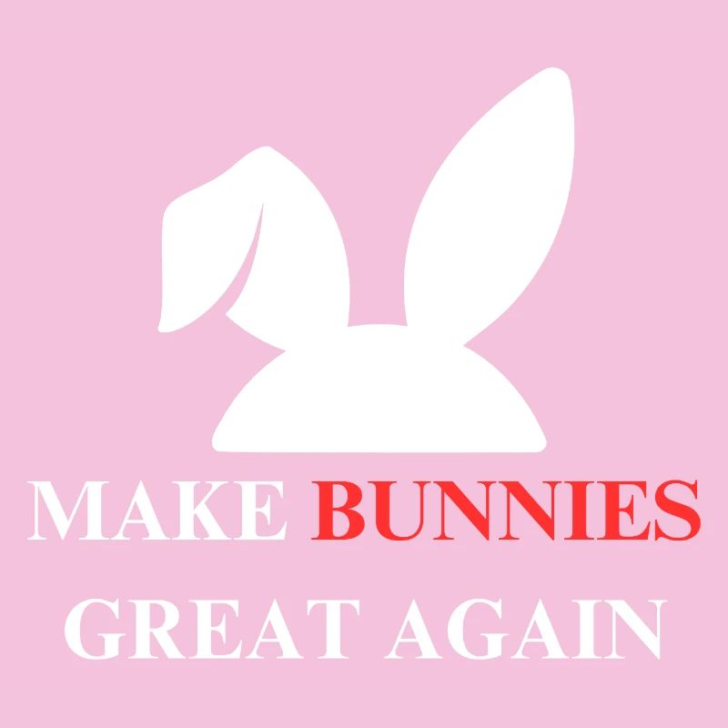 Make bunnies great again