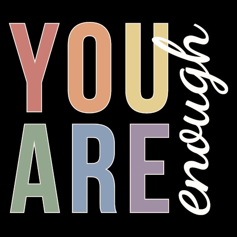 You Are Enough Typography in Pastel Pride