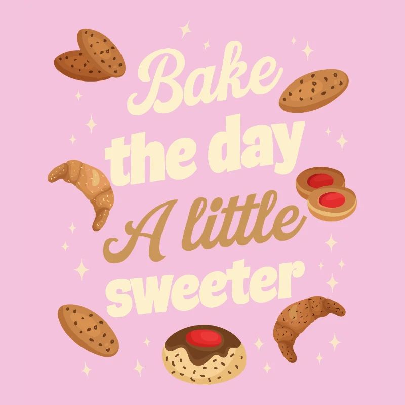 Bake the day a little sweeter