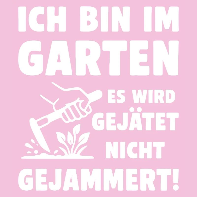 Im Garten wird gejätet statt gejammert