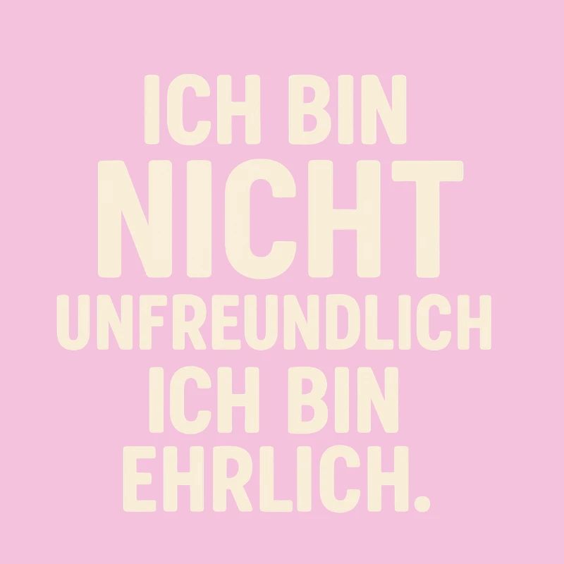 Ehrlich Unfreundlich - Hell