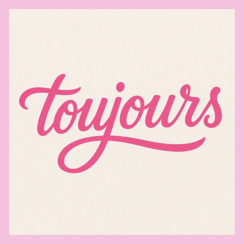 Toujours Pink Script