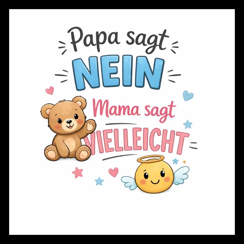 Papa dit non, maman dit peut-être