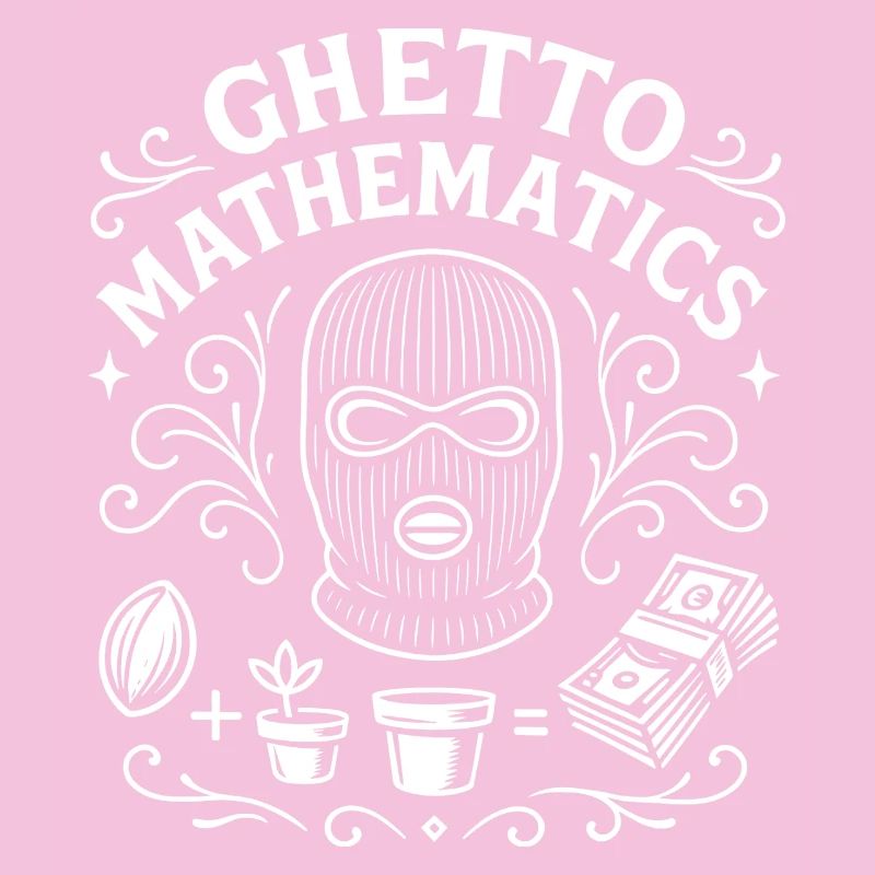 Ghetto Mathematics