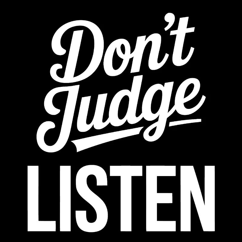 Do Not Judge