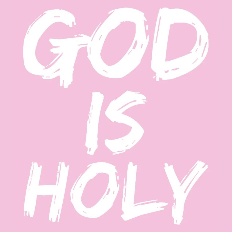 god is holy