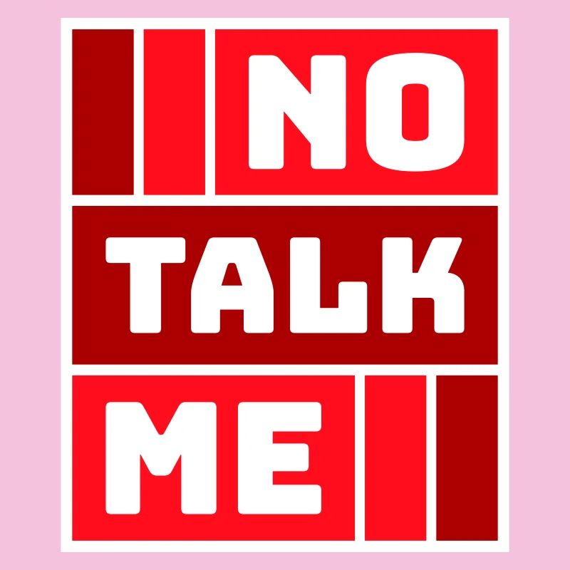 No Talk Me Funny Antisocial Introvert Saying