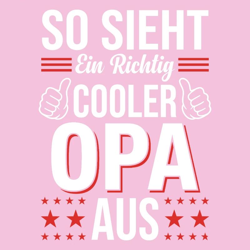 So Sieht Ein Richtig Cooler Opa Aus Spruch Großvat