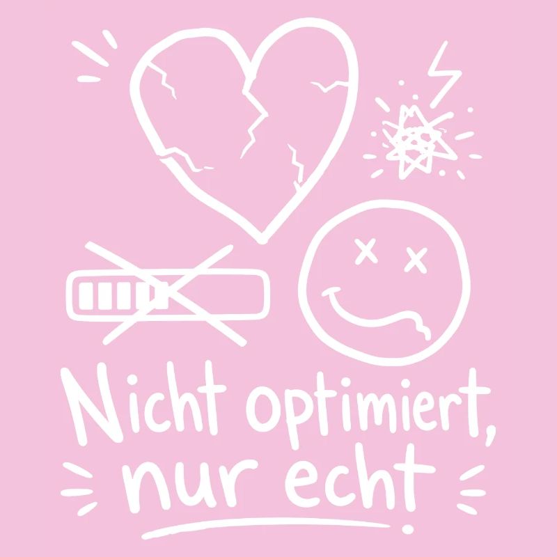 Nicht Optimiert Nur Echt