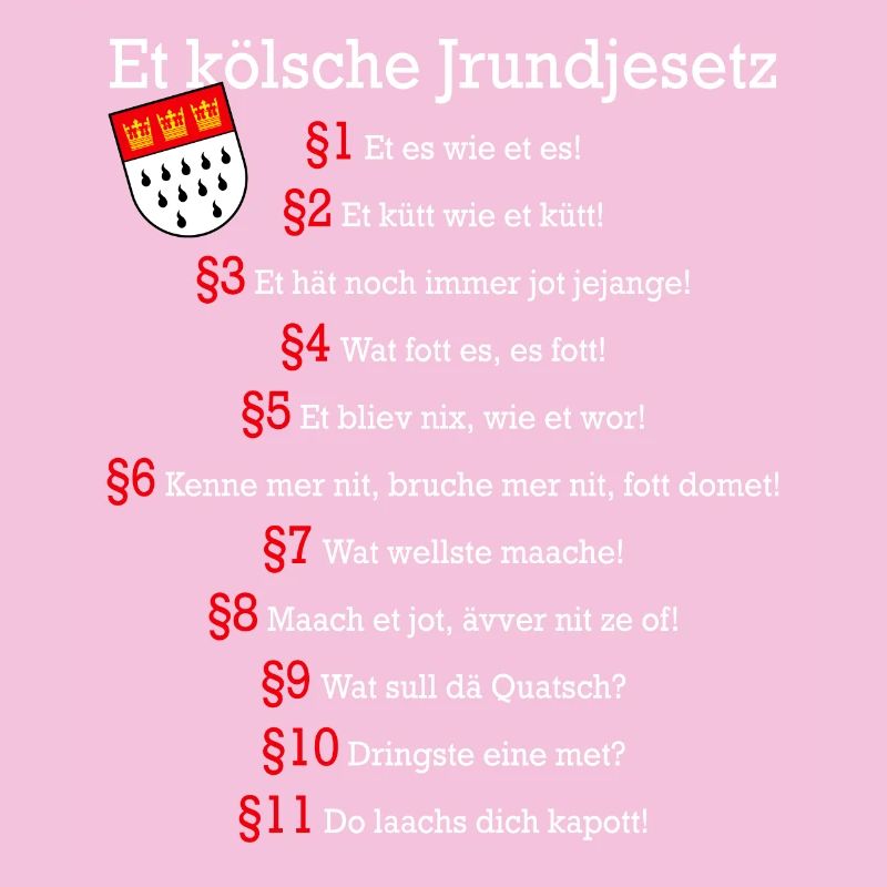 Et kölsche Jrundjesetz Kölner Grundgesetz Kölsch
