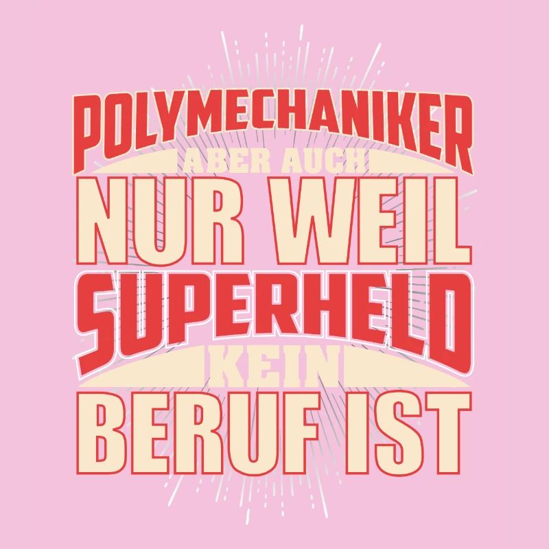 Polymechaniker Superheld