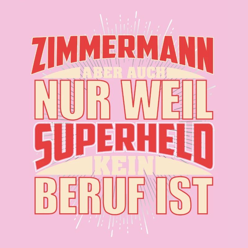 Zimmermann Superheld