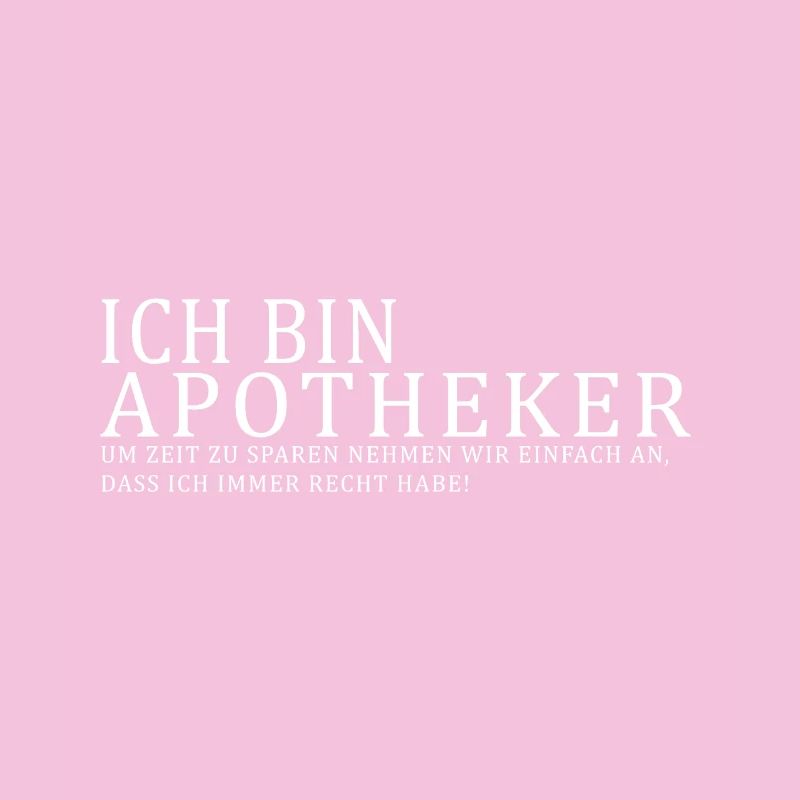 Ich bin Apotheker