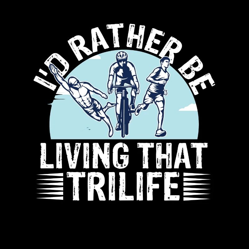 I'd Rather Be Living That Trilife