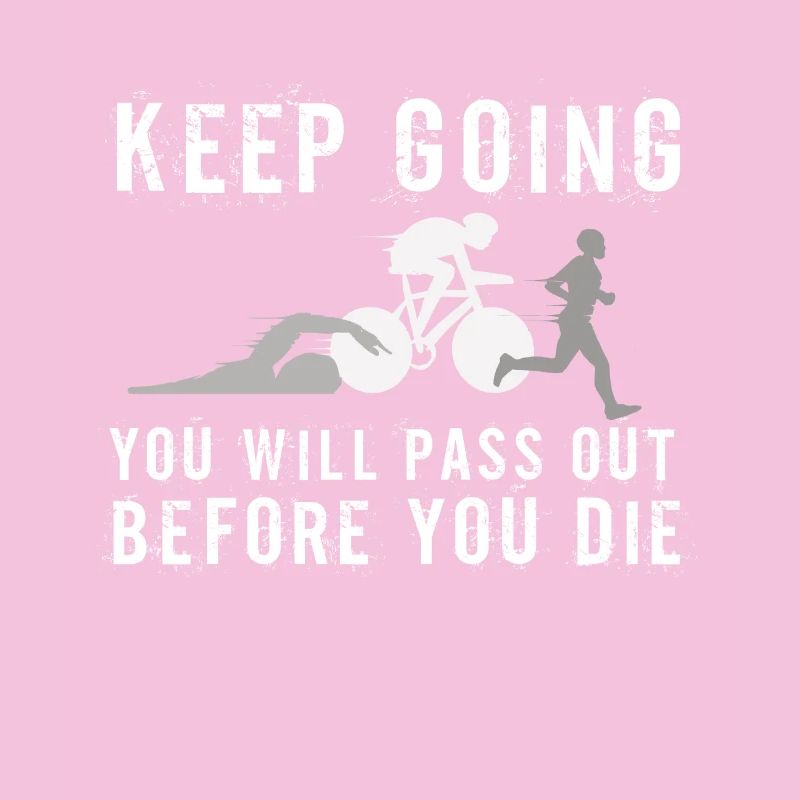 Continuez, vous passerez le triathlon