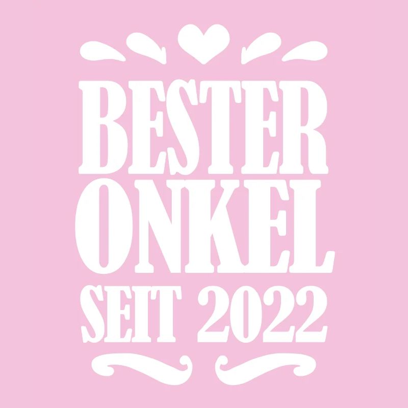 Bester Onkel seit 2022