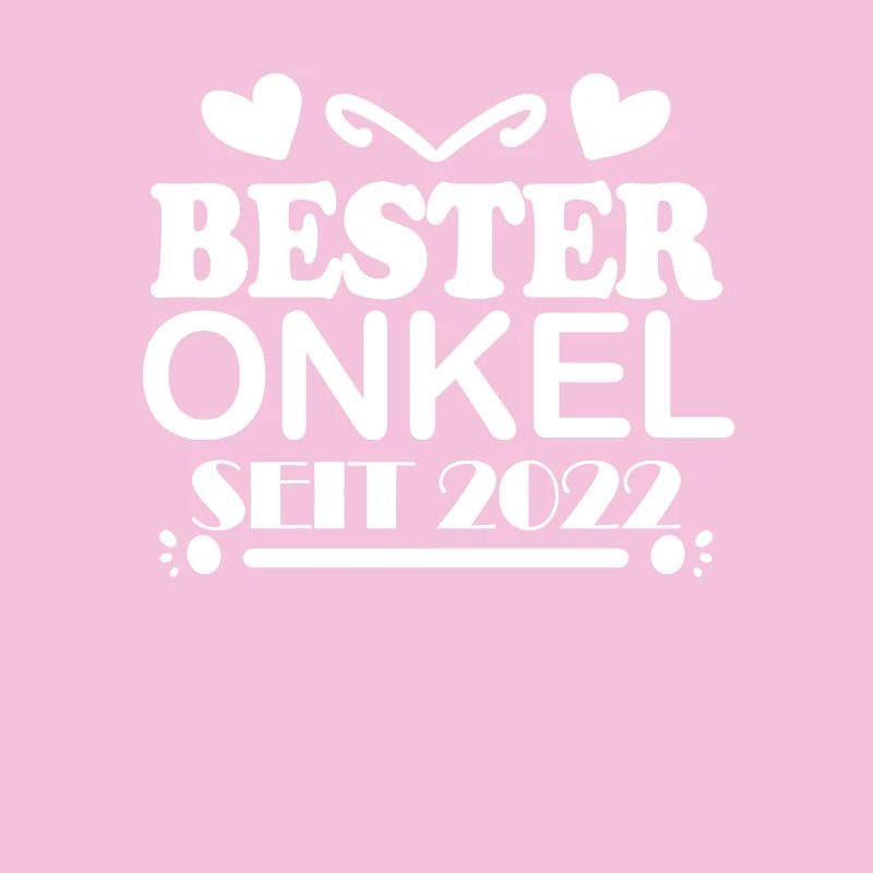 Bester Onkel seit 2022