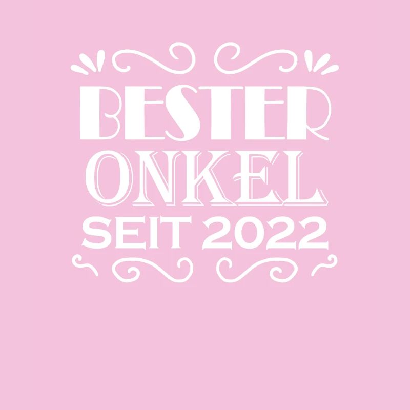 Bester Onkel seit 2022