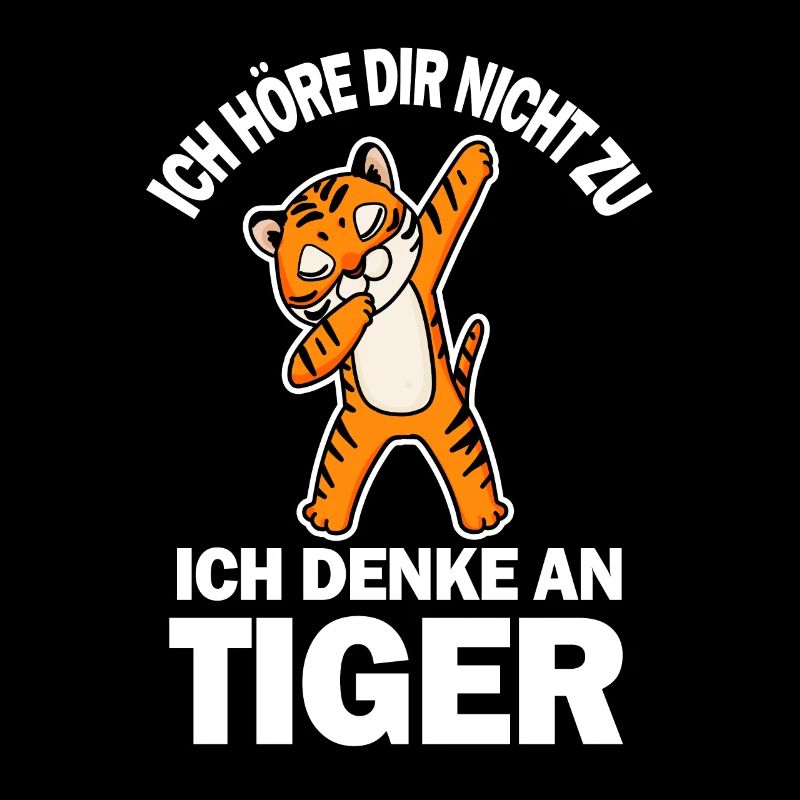 Tiger Spruch lustig