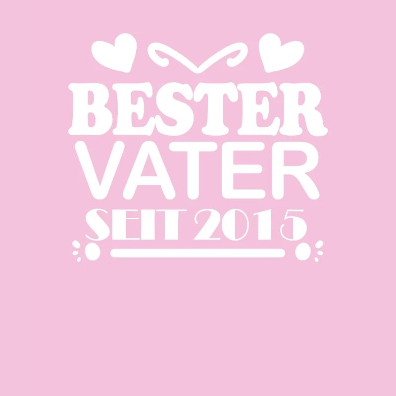 Bester Vater seit 2015