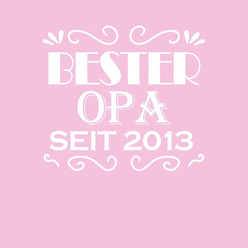 Bester Opa seit 2013 - Opa Geschenkidee