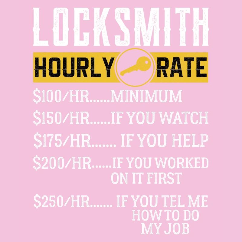 Locksmith Hourly rates Locksmith