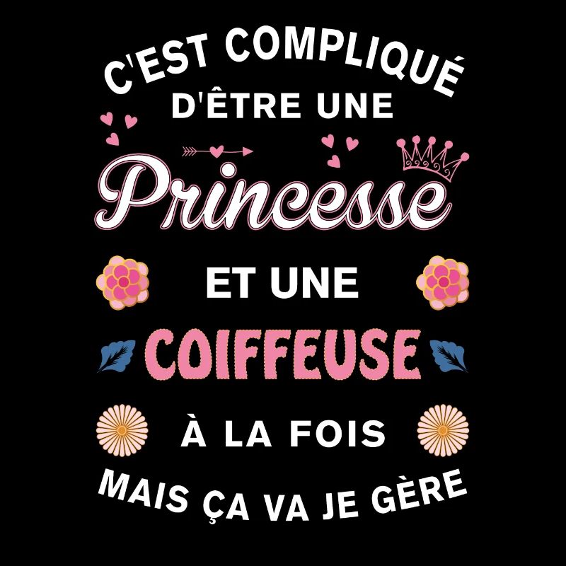 Cadeau Humoristique Coiffeuse Princesse