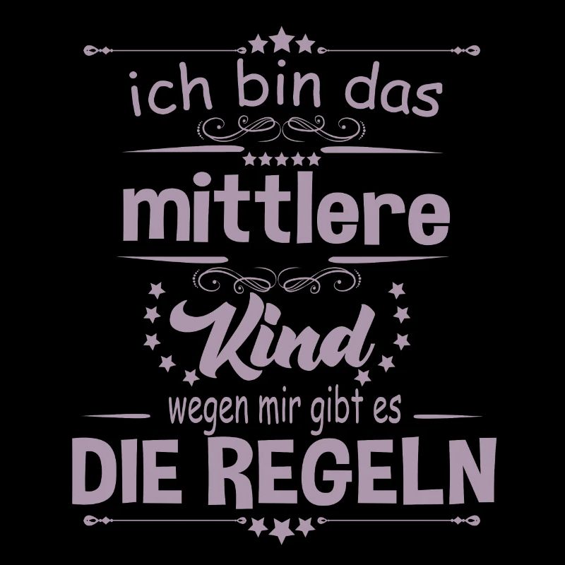 Ich bin das Mittlere Kind wegen mir gibt es die