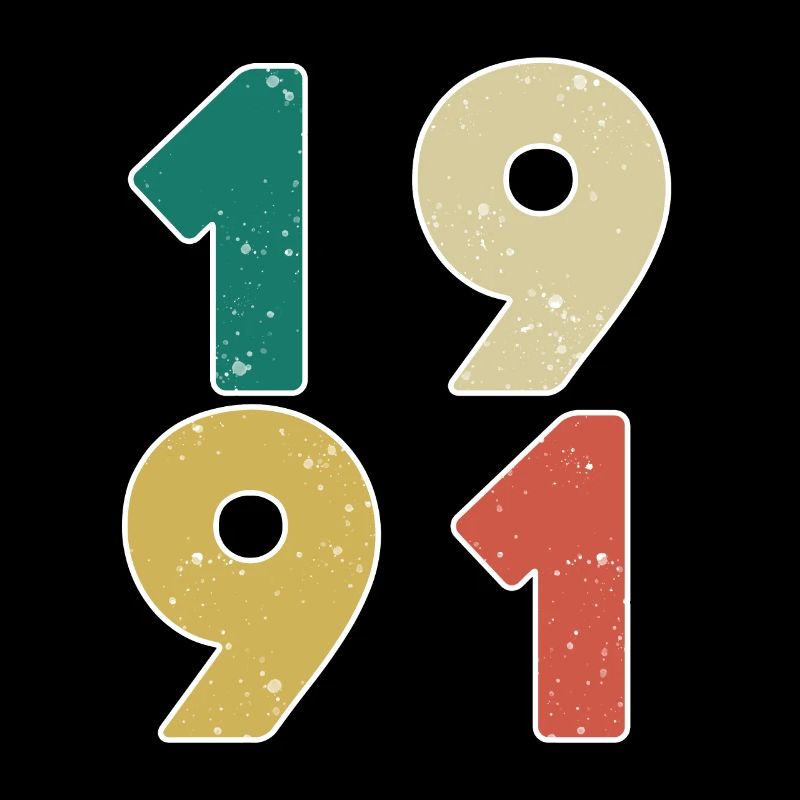 1991 - Born 1991 - Built in 1991